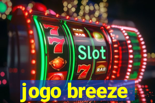 jogo breeze